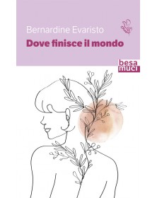 DOVE FINISCE IL MONDO di...