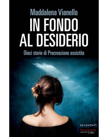 IN FONDO AL DESIDERIO -...