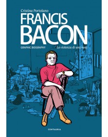 FRANCIS BACON - LA VIOLENZA...