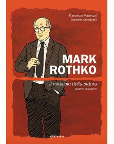 MARK ROTHKO. IL MIRACOLO...